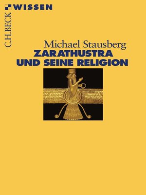 cover image of Zarathustra und seine Religion